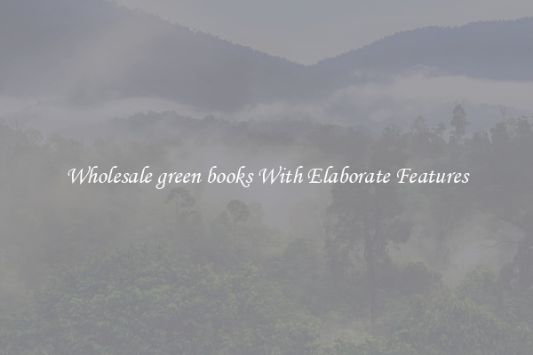 Wholesale green books With Elaborate Features