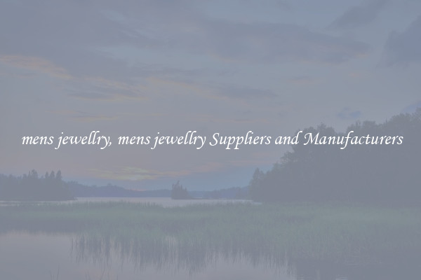 mens jewellry, mens jewellry Suppliers and Manufacturers