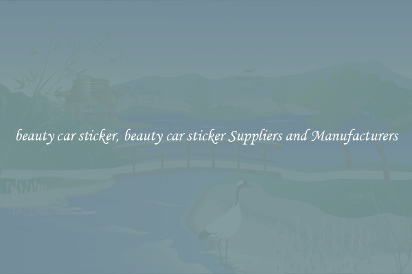 beauty car sticker, beauty car sticker Suppliers and Manufacturers
