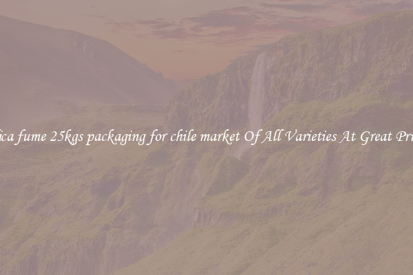 silica fume 25kgs packaging for chile market Of All Varieties At Great Prices